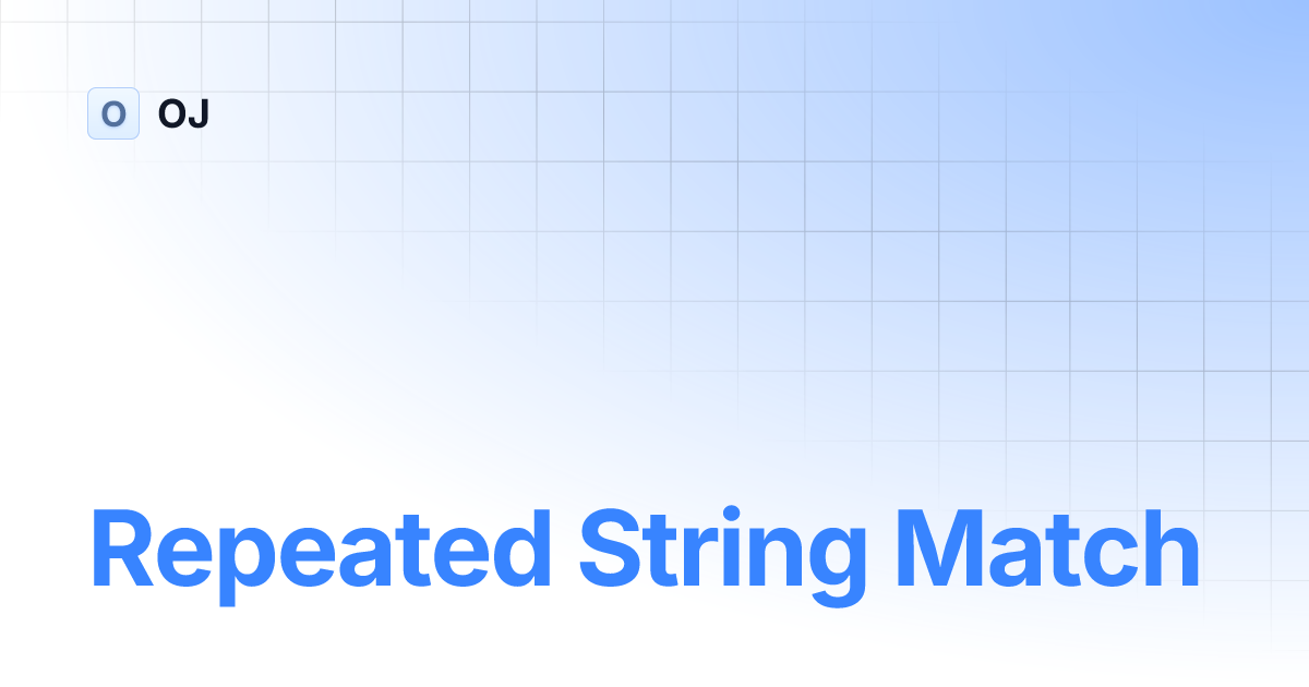 Repeated string match oj